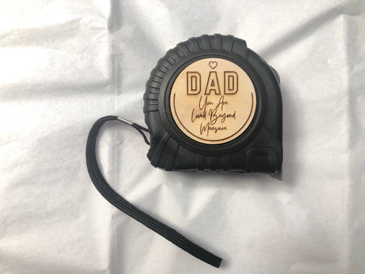 Tape Measure for Dad-Fathers Day