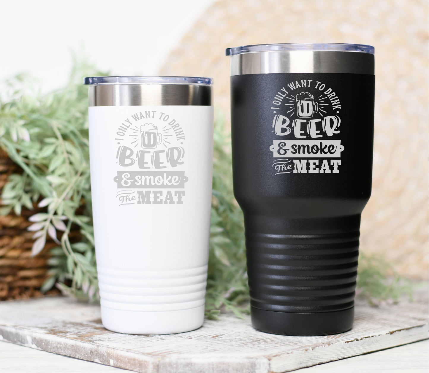 Drink Beer and Smoke Meat Tumbler