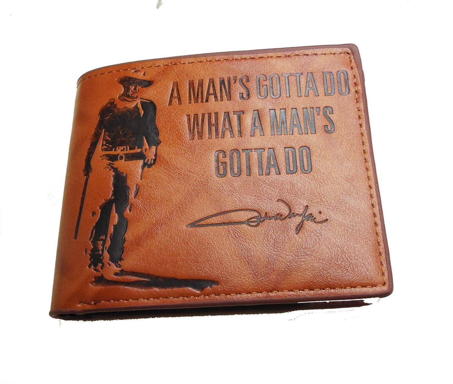 John Wayne Wallet - Man's Gotta Do